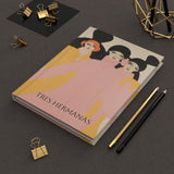 Tres Hermanas | Hardcover Journal