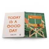 Today is a Good Day | Hardcover Journal